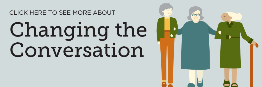 Changing the Conversation